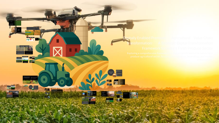 Digitally Enabled Premium Agricultural Value Chain Transformation: A ...