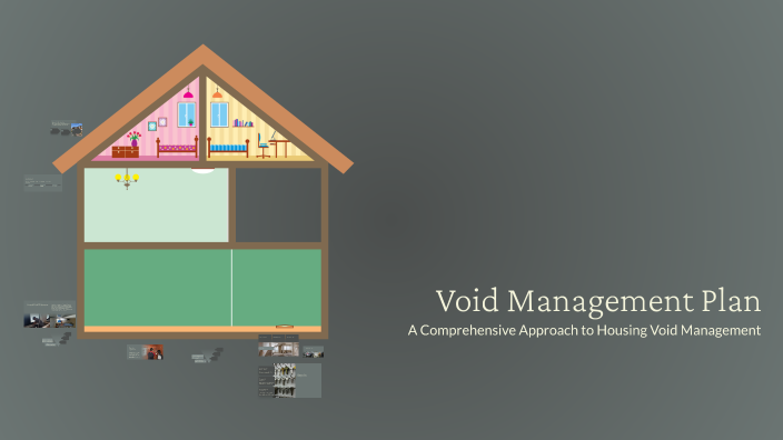 Void Management Plan by martin baker on Prezi