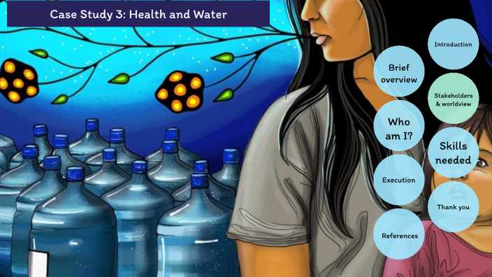 Health, Water and the Indigenous people by Isabelle Pascu on Prezi
