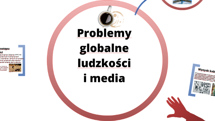 Problemy globalne ludzkości i ich rozwiązywanie by mikasa ackerman on Prezi
