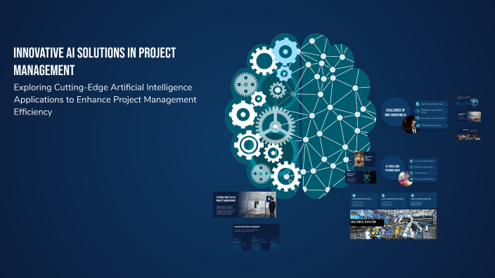 Innovative AI Solutions in Project Management by rula hashim on Prezi