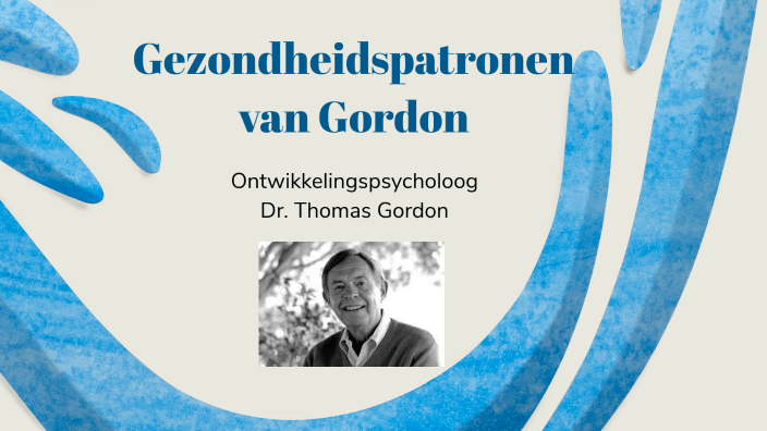 Gezondheidspatronen van Gordon by Michell Kleinhans on Prezi