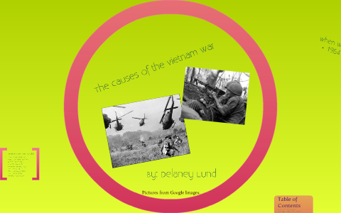 The Causes of the Vietnam War by Delaney Lund on Prezi