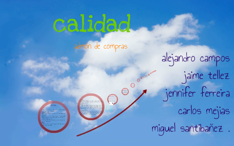 calidad by jennifer ferreira on Prezi
