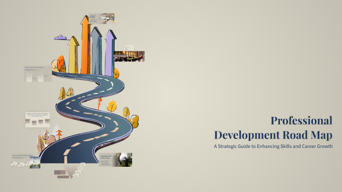 Professional Development Road Map by Brandon Douglas on Prezi