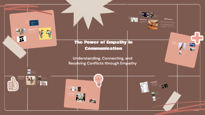 The Power of Empathy in Communication by Tiarra Houston on Prezi