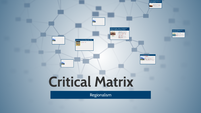 Critical Matrix by Christopher Bundrick on Prezi