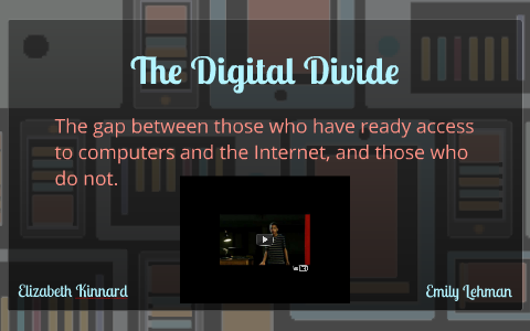 The Digital Divide by Emily Morgan on Prezi