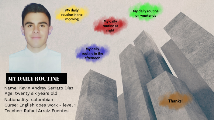 My daily routine by Kevin Andrey Serrato Diaz on Prezi