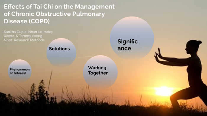 Tai Chi for COPD Patients by Nhan Le on Prezi