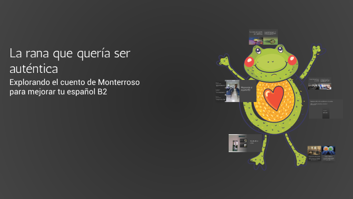 Rezi Rana La rana que quería ser auténtica by Agustina Sily on Prezi
