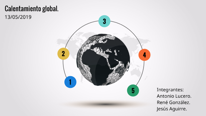 Calentamiento Global by Antonio Lucero on Prezi
