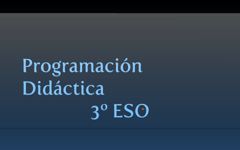 Programación didáctica by Silvia González Goñi