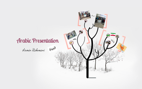 Arabic presentation by Armin Rahmani on Prezi