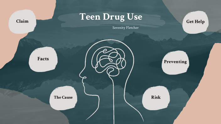 Teen Drug Use- Serenity Fletcher by Serenity Fletcher on Prezi