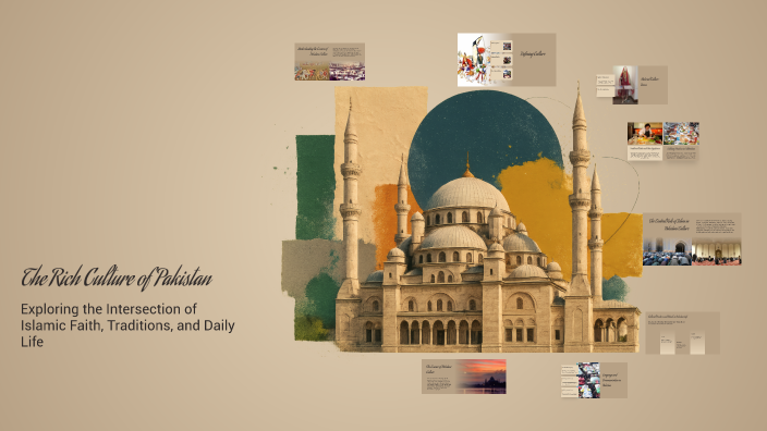 The Rich Culture of Pakistan by vaniya sadaf on Prezi