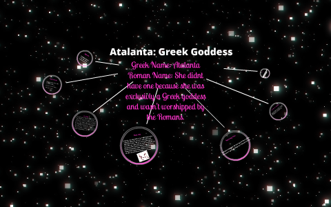 Atalanta: Greek Goddess by Ashley Stoltzfus on Prezi