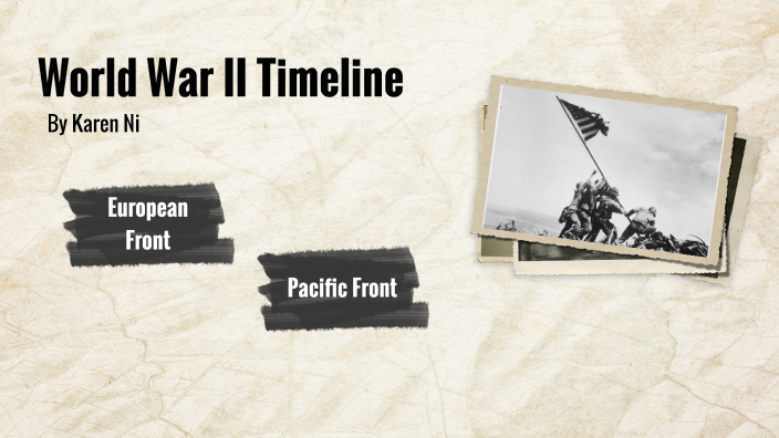 World War II Timeline Project by Karen Ni on Prezi
