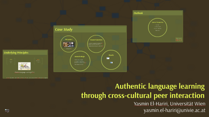 Authentic Language Learning Through Cross Cultural Peer Inte - 