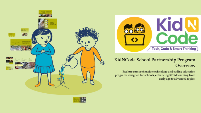 KidNCode School Partnership Program Overview by Satya Pratap Thapa on Prezi