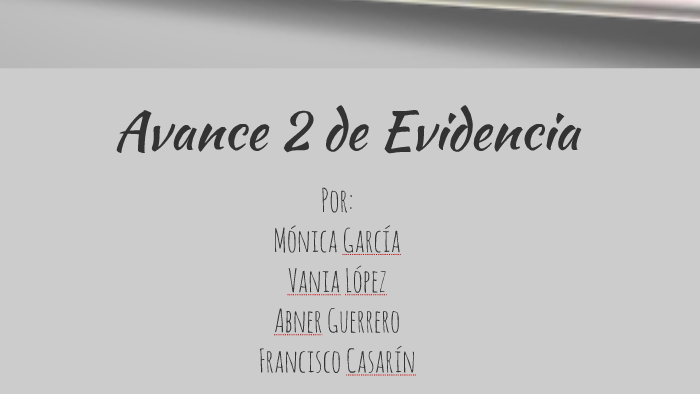 Avance 2 de Evidencia by Vanya Carlos on Prezi