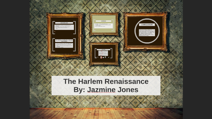 The Harlem Renaissance by jazmine jones on Prezi