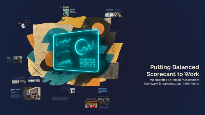 Putting Balanced Scorecard to Work by K aditya K aditya on Prezi
