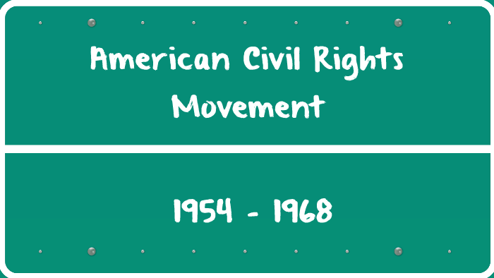 American Civil Rights Movement by Lauren Theisen on Prezi