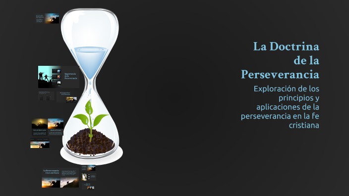 La Doctrina de la Perseverancia by Jefferson Peralta on Prezi