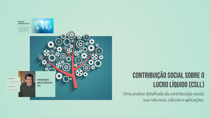 Contribuição Social sobre o Lucro Líquido (CSLL) by RHUI SILFER on Prezi