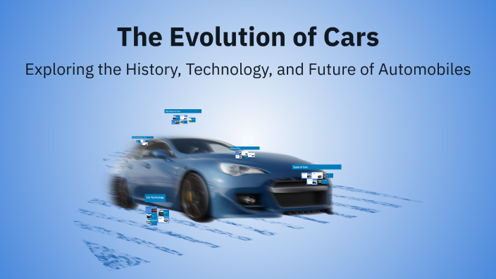 The Evolution of Cars by Chris Joseph on Prezi
