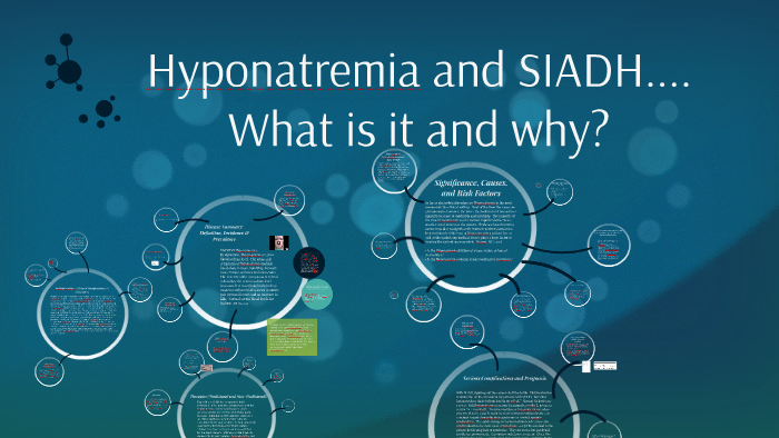 Hyponatremia and SIADH.... by Melissa Waggoner