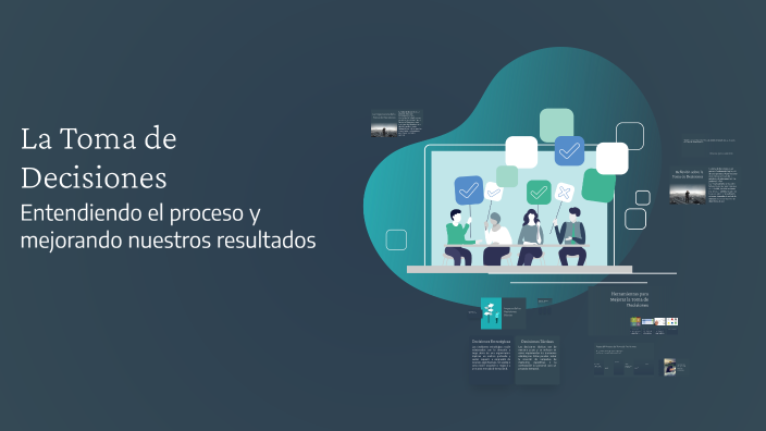 La Toma de Decisiones by Christian Alexis Contreras on Prezi
