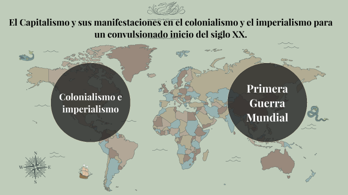 Colonialismo e imperialismo by XIMENA ZARRACINO on Prezi