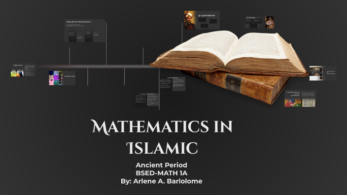 Islamic Civilization Inventions Math Example Mathematics in Islamic Civilization by Daniel Bachiller Nicolasora on Prezi
