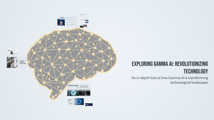 Exploring Gamma AI: Revolutionizing Technology by FNC Hyper on Prezi