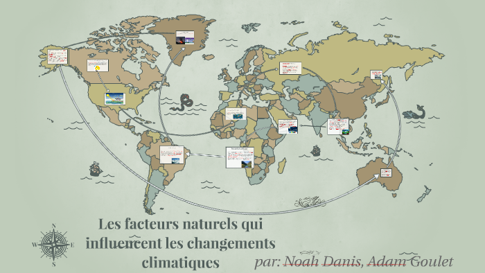 Les Facteurs Naturels Qui Influencent Les Changements Climat By Adam