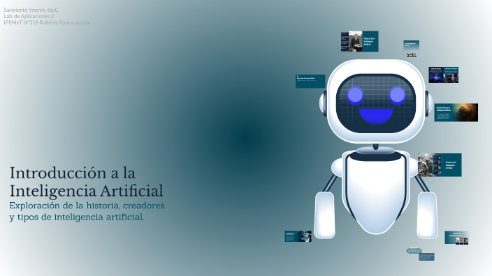 Introducción a la Inteligencia Artificial by Yasmin Sarmiento on Prezi