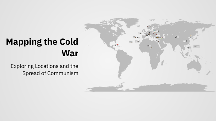 Mater Maping of Cold War by Jason Kaale on Prezi