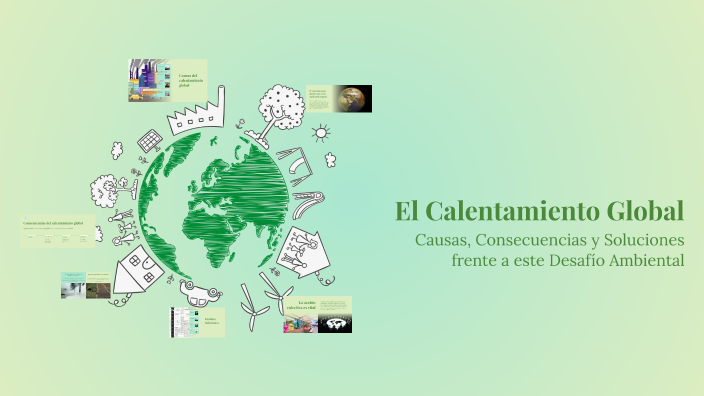 El Calentamiento Global by Samuel Valencia on Prezi