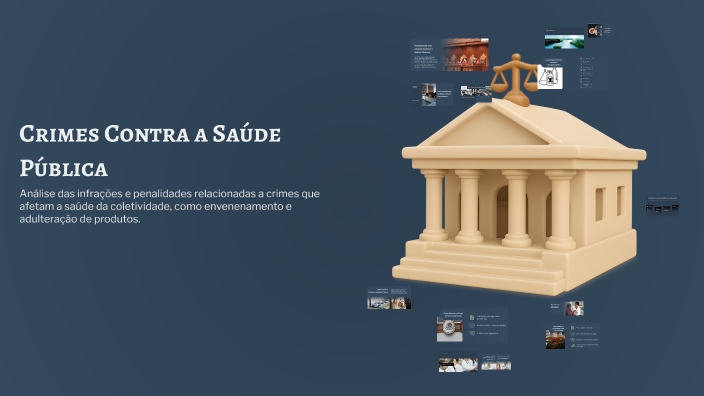 Crimes Contra a Saúde Pública by Valdirene Silva on Prezi