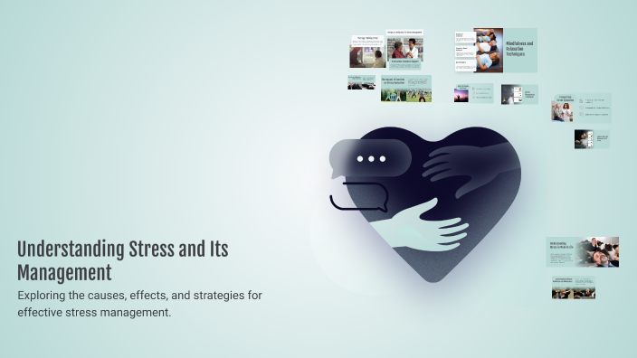 Understanding Stress and Its Management by Iroda Askarova on Prezi