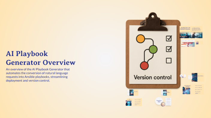 AI Playbook Generator Overview by KHIRSAGAR RISHITHA on Prezi