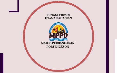Fungsi Fungsi Utama Bahagian By Mppd Sisoal