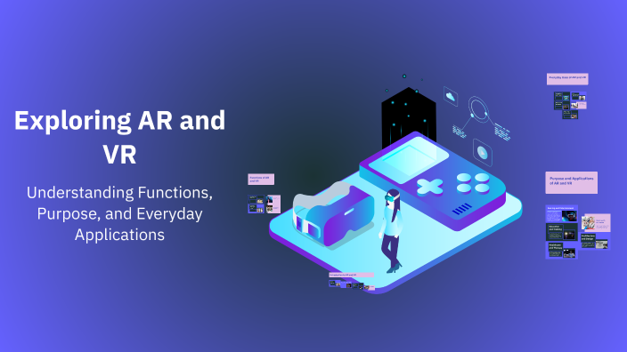 Exploring AR and VR by Michael Ryu on Prezi