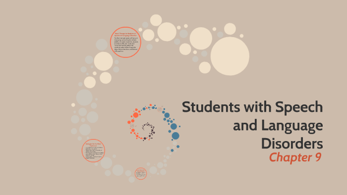 Students with Speech and Language Disorders by Anita Bynum on Prezi