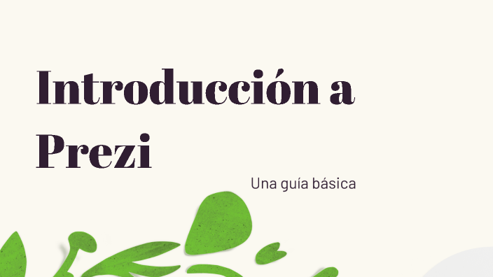 Introducción a Prezi by maria torres on Prezi