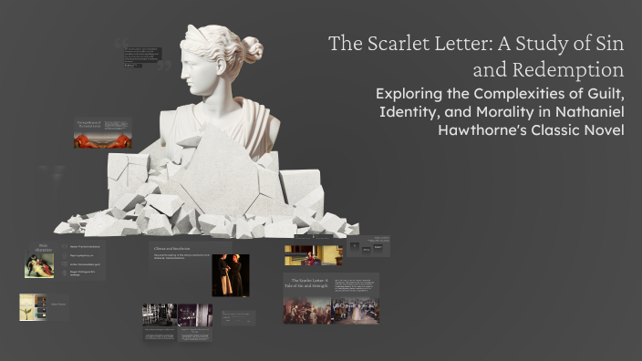 The Scarlet Letter: A Study of Sin and Redemption by Rhean Jay on Prezi
