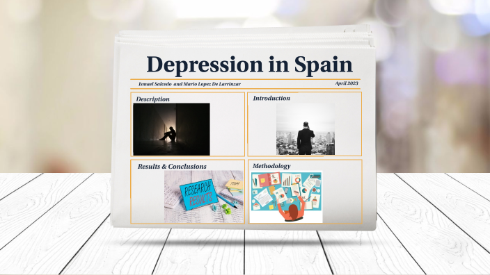 Depression in Spanish Adults by Mario Lopez De Larrinzar Gutierrez on Prezi