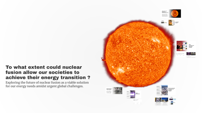 Nuclear Fusion & the Energy Transition – Promise, Challenges, and ...